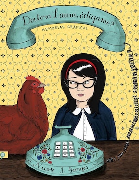 Libro Doctora Laura, ¿dígame? de Nicole J. Georges