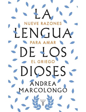 Imagen de producto Libro La Lengua De Los Dioses de Andrea Marcolongo