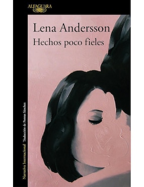 Hechos Poco Fieles, Lena Andersson