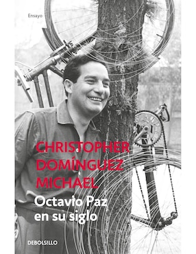 Imagen de producto Libro Octavio Paz en su siglo de Christopher Domínguez Michael