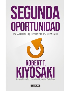 Imagen de producto Libro Segunda Oportunidad de Robert T. Kiyosaki