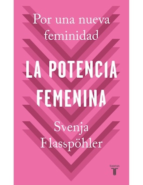 Libro La potencia femenina de Svenja Flabpöhler