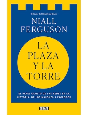 La Plaza Y La Torre, Niall Ferguson