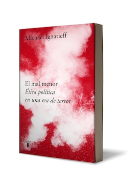Libro El mal menor. Ética política en una época de terror de Michael Ignatieff