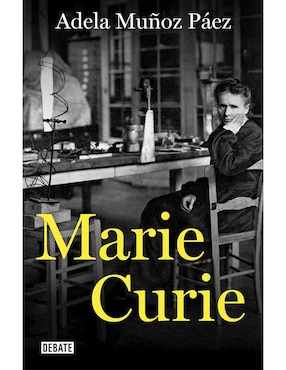 Libro Marie Curie de Adela Munoz Páez