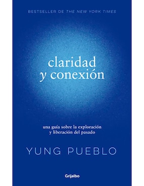 Imagen de producto Libro Claridad y conexión de Yung Pueblo