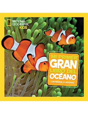 Mi Primer Gran Libro Del Oceano, National Geographic Partners Llc