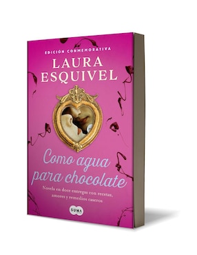 Libro Como agua para chocolate, Laura Esquivel