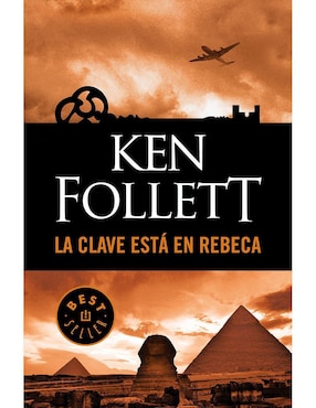 La Clave Está En Rebeca, Ken Follett