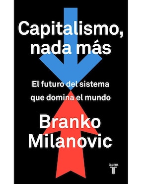 Capitalismo, Nada Más