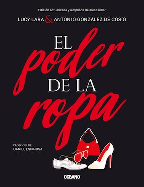 Imagen de producto Libro Poder de la ropa, el (edición actualizada) de Lara, lucy/gonzález de cosío, antonio