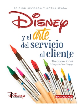 Disney Y El Arte Del Servicio Al Cliente, Theodore Kinni / Disney Institute