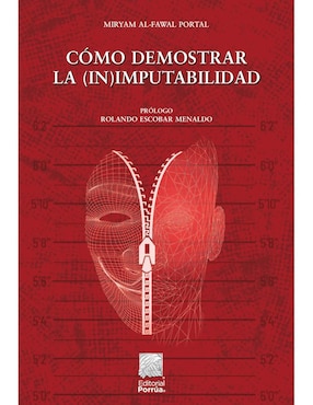 Cómo Demostrar la (In)Imputabilidad de Al Fawal Portal Miryam