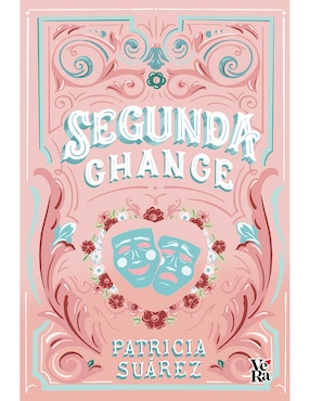 Libro Segunda chance de Suárez Patricia