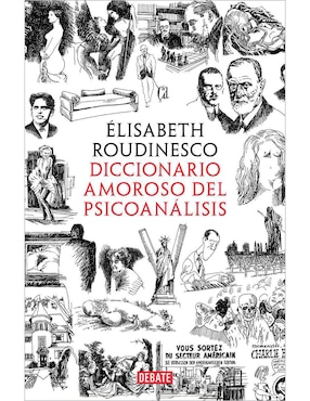 Diccionario Amoroso Del Psicoanálisis De Elisabeth Roudinesco