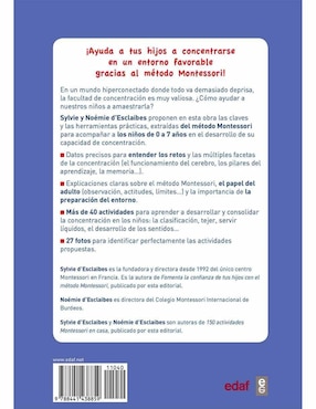 Libro Ayuda a tu hijo a concentrarse con el método Montessori, Sylvie d' Esclaibes , Noemie d'Esclaibes