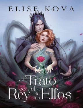 Imagen de producto Libro Un trato con el rey de los elfos de Kova, elise