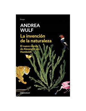 Libro La invención de la naturaleza de Andrea Wulf