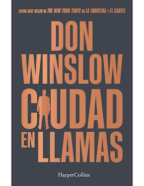 Ciudad En Llamas De Don Winslow