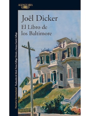 El Libro De Los Baltimore De Joel Dicker