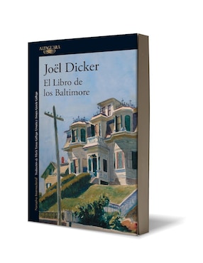 El Libro De Los Baltimore de Joel Dicker