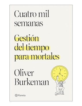 Imagen de producto Libro Cuatro mil semanas de Oliver burkeman