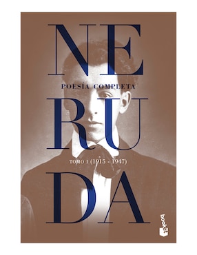 Poesía Completa Tomo 1. 1915 1947 De Pablo Neruda