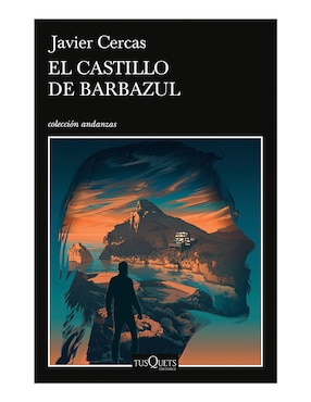 El Castillo De Barbazul De Javier Cercas