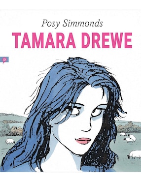Libro Tamara Drewe de Posy Simmonds