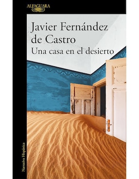 Una Casa En El Desierto De Javier Fernández De Castro