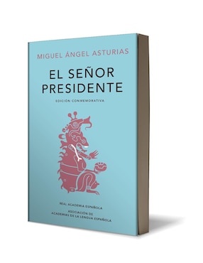 Libro El Senor Presidente de Miguel Ángel Asturias