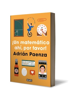 Libro ¡Un matemático ahí, por favor! de Adrián Paenza