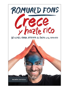 Crece Y Hazte Rico De Romuald Fons