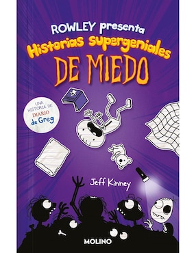 Diario De Rowley 3: Historias Supergeniales De Miedo De Jeff Kinney