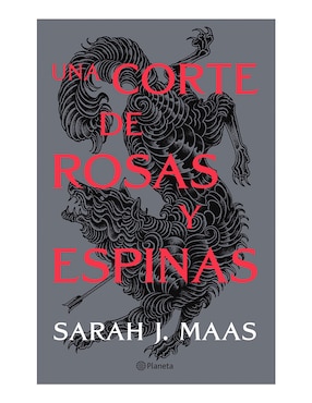 Una Corte De Rosas Y Espinas De Sarah J. Maas