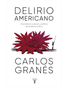 Delirio Americano De Granes, Carlos