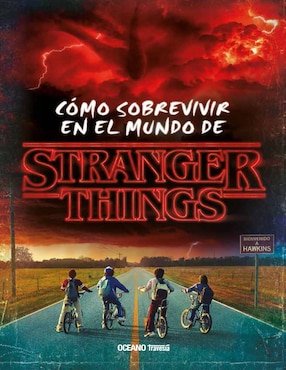 Imagen de producto Stranger Things. Cómo Sobrevivir En El Mundo De Stranger Things (Nueva Edición Rústica) de Matthew J. Gilbert