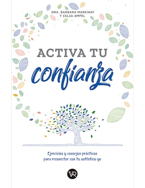 Libro Activa tu confianza de Barbara markway y celia ampel