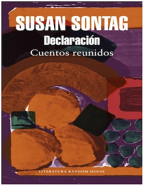 Declaración Cuentos Reunidos De Susan Sontag