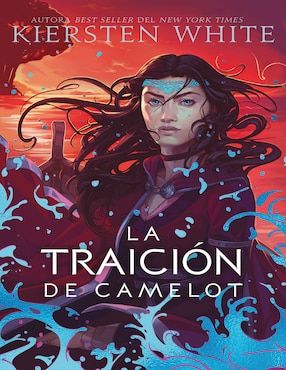 Libro La traición de camelot de White KIiersten