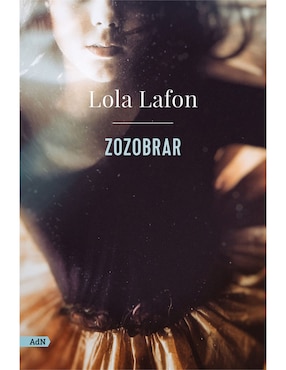 Zozobrar De Lola Lafon