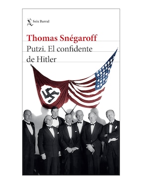 Imagen de producto Libro Putzi el confidente de hitler de Thomas Snégaroff