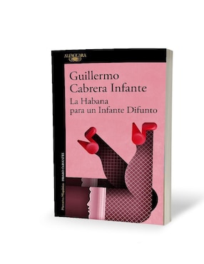 Libro La Habana para un Infante Difunto de Guillermo Cabrera Infante