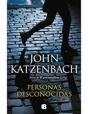 Personas Desconocidas De John Katzenbach