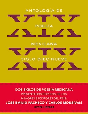 Antología De Poesía Mexicana, Siglos XIX Y XX De José Emilio Pacheco/ Carlos Monsiváis