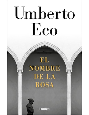 El Nombre De La Rosa De Umberto Eco