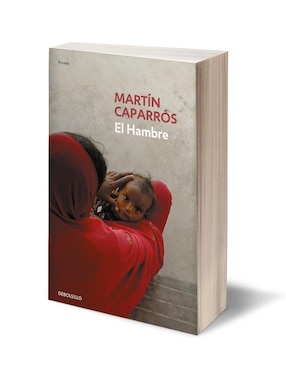 Libro El hambre de Caparros, Martin