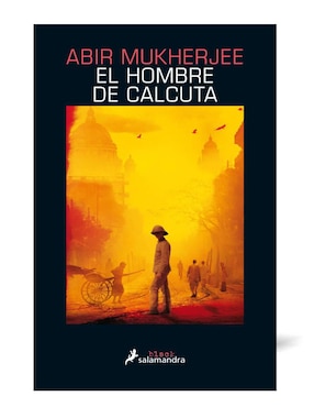 El Hombre De Calcuta De Abir Mukherjee