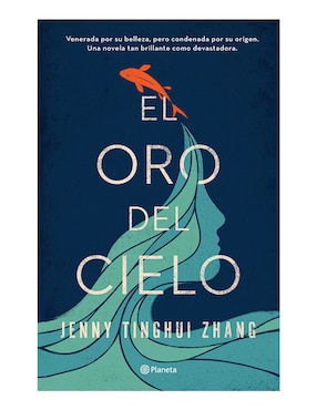 El Oro Del Cielo De Jenny Tinghui Zhang