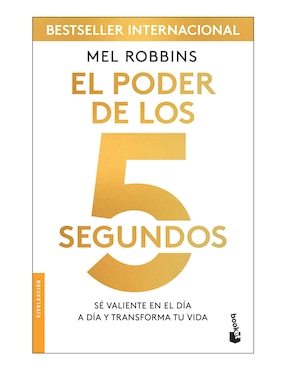 El Poder De Los 5 Segundos De Mel Robbins